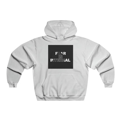 Fear Is Internal Hooded Sweatshirt, Warm, Winter Apparel, Gift, For Him, For Her